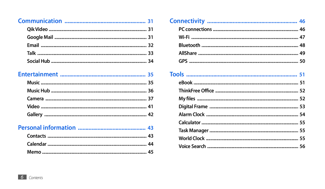 Samsung GT-P1010CWEAFR, GT-P1010CWAMID manual Communication Connectivity, Entertainment, Personal information, Tools 