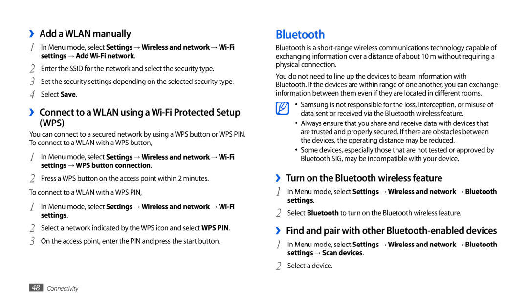 Samsung GT-P1010CWATUR, GT-P1010CWAATO ›› Add a Wlan manually, ›› Turn on the Bluetooth wireless feature 