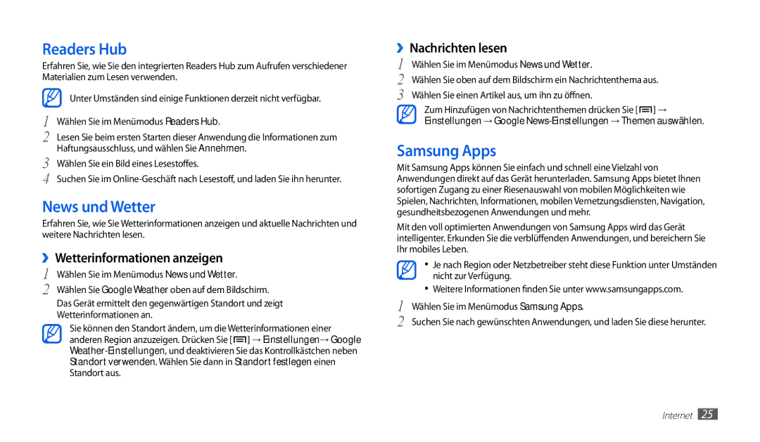 Samsung GT-P1010CWAATO Readers Hub, News und Wetter, Samsung Apps, ››Wetterinformationen anzeigen, ››Nachrichten lesen 