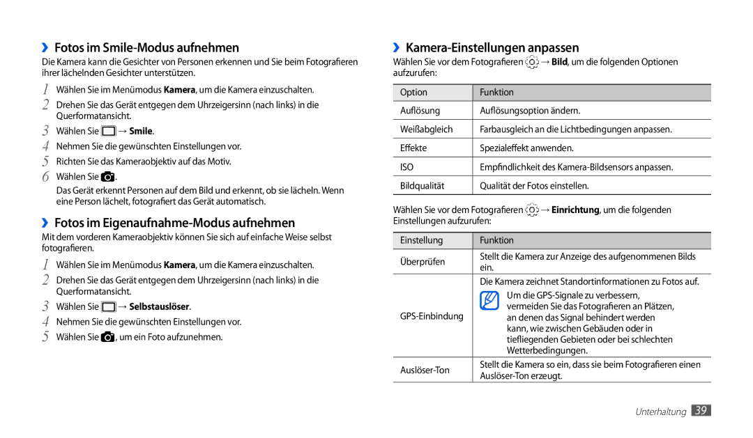 Samsung GT-P1010CWATUR, GT-P1010CWAATO ››Fotos im Smile-Modus aufnehmen, ››Fotos im Eigenaufnahme-Modus aufnehmen, → Smile 