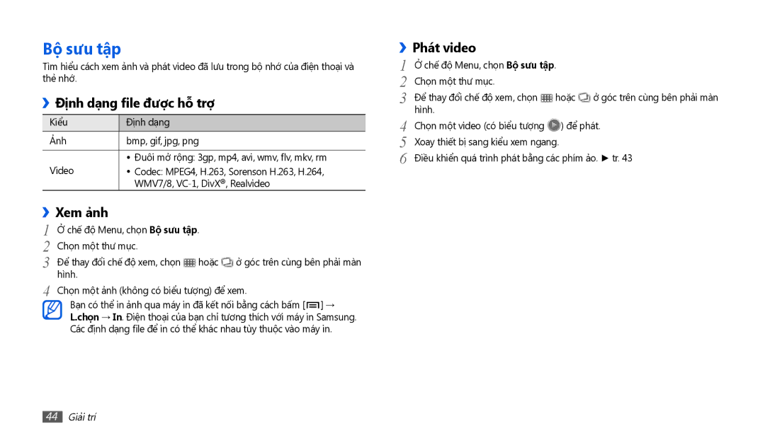 Samsung GT-P1010CWAXEV manual Bộ sưu tập, ››Định dạ̣ng file được hỗ trợ, Xem ảnh, Phát video, 44 Giải trí 