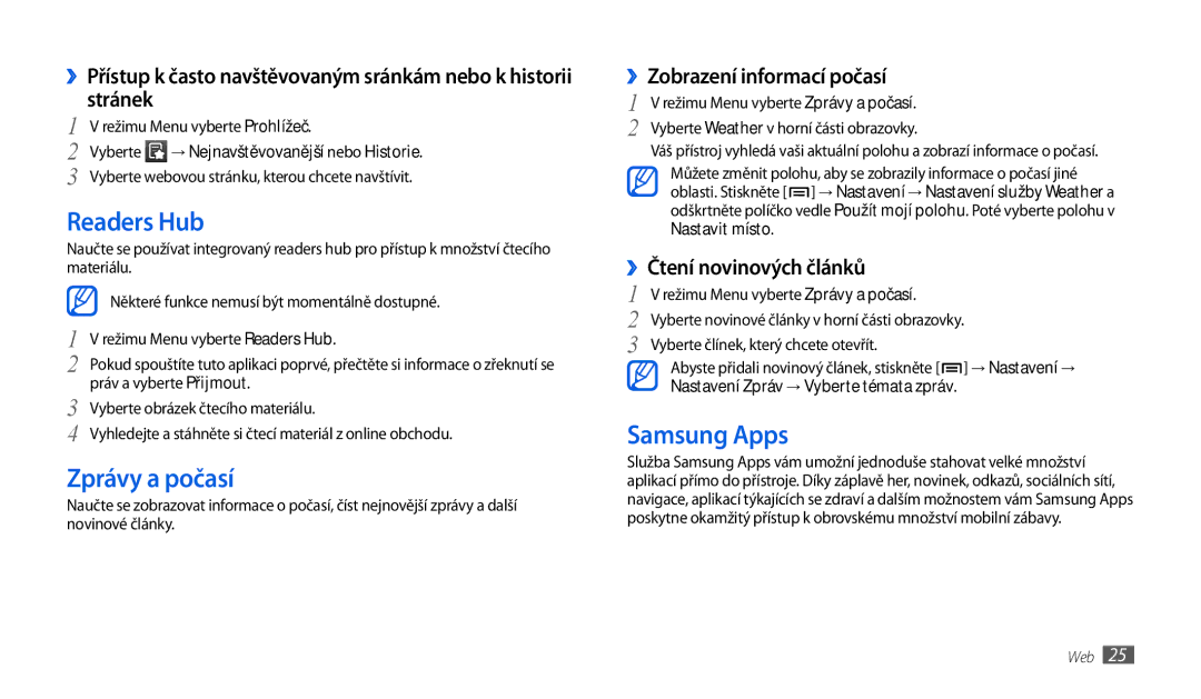 Samsung GT-P1010CWAXEZ Readers Hub, Zprávy a počasí, Samsung Apps, ››Zobrazení informací počasí, ››Čtení novinových článků 