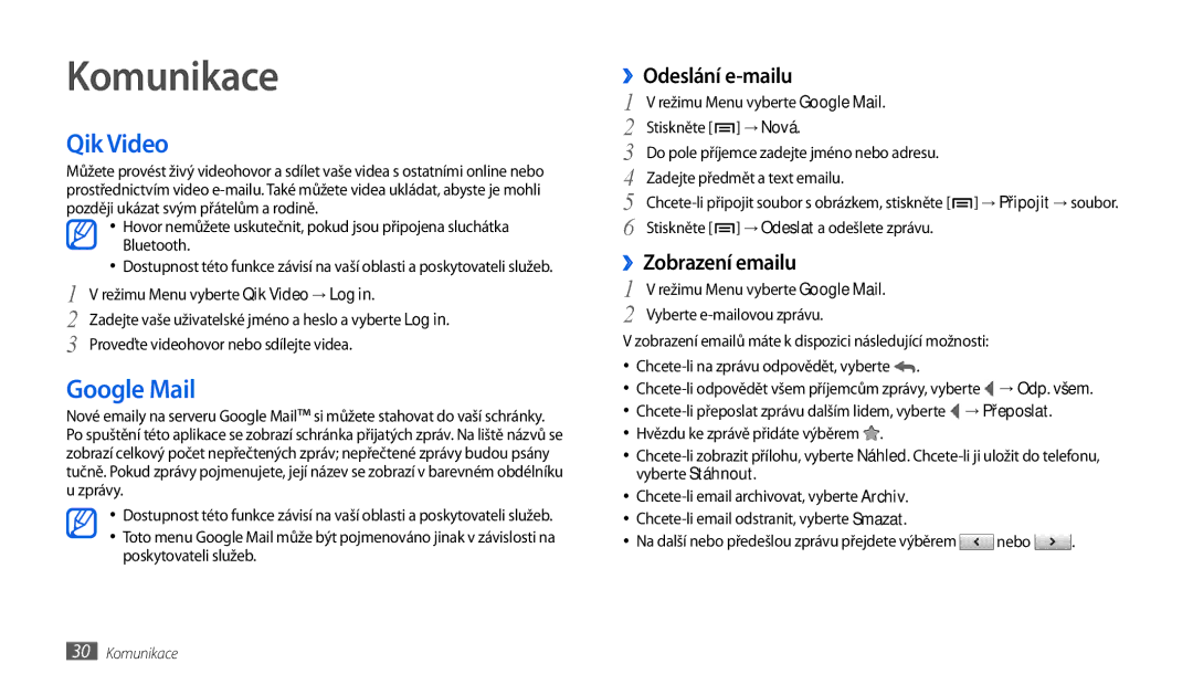 Samsung GT-P1010CWAXSK, GT-P1010CWAXEZ manual Komunikace, Qik Video, Google Mail, ››Odeslání e-mailu, ››Zobrazení emailu 