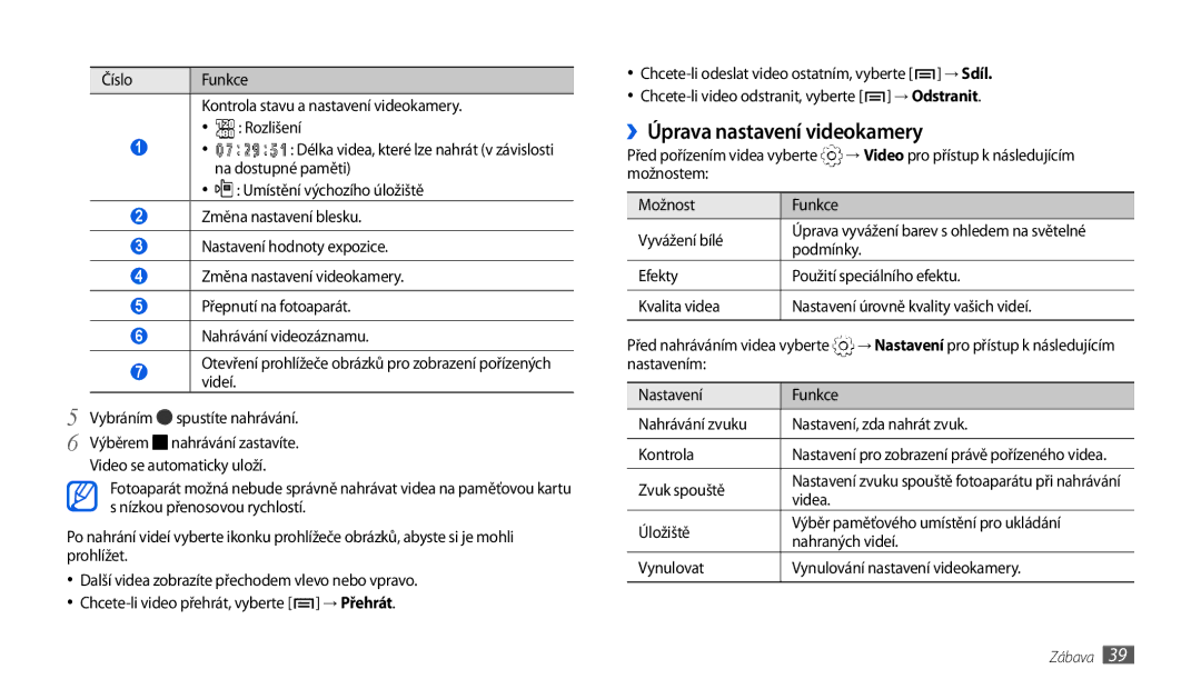 Samsung GT-P1010CWAXEZ, GT-P1010CWAXSK manual ››Úprava nastavení videokamery 