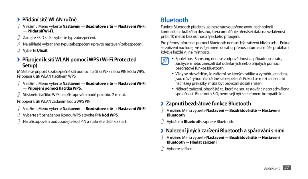 Samsung GT-P1010CWAXEZ, GT-P1010CWAXSK manual ››Přidání sítě Wlan ručně, Setup, ››Zapnutí bezdrátové funkce Bluetooth 