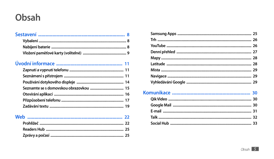 Samsung GT-P1010CWAXEZ, GT-P1010CWAXSK manual Obsah, Úvodní informace 