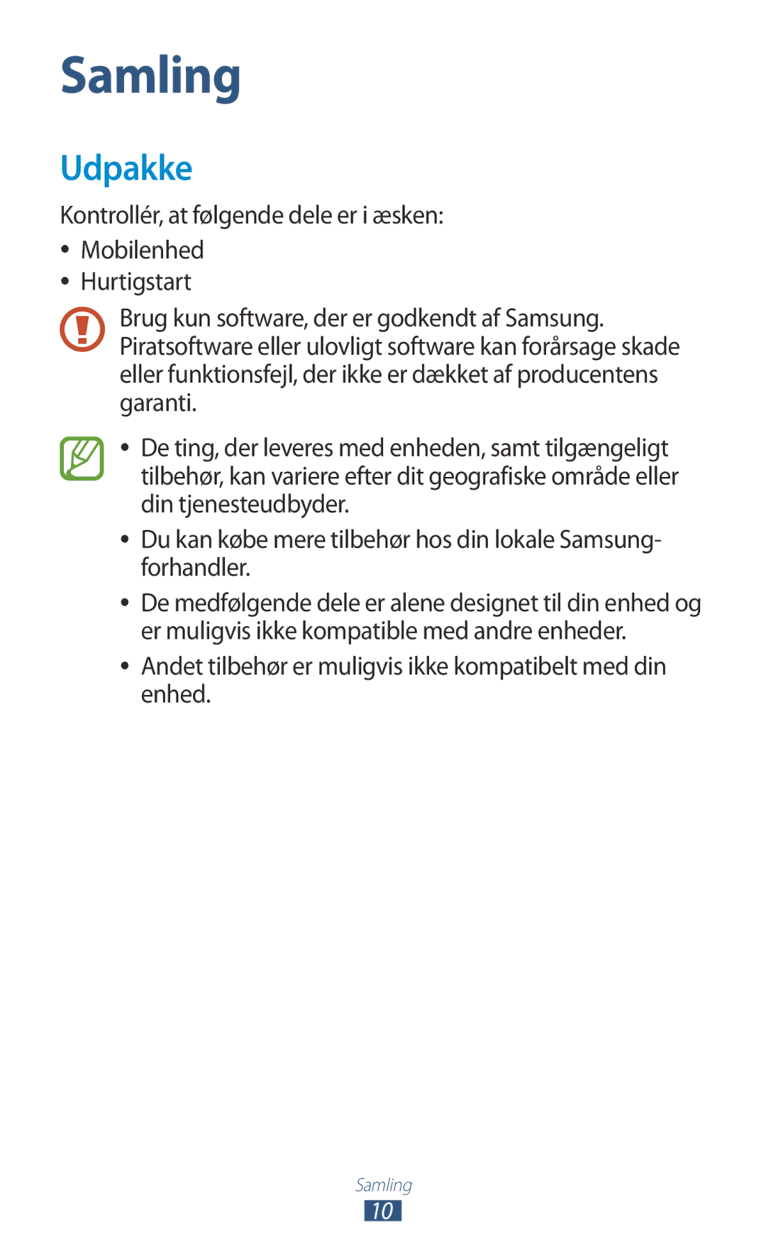 Samsung GT-P3100ZWANEE, GT-P3100TSANEE, GT-P3100GRANEE Udpakke, Andet tilbehør er muligvis ikke kompatibelt med din enhed 