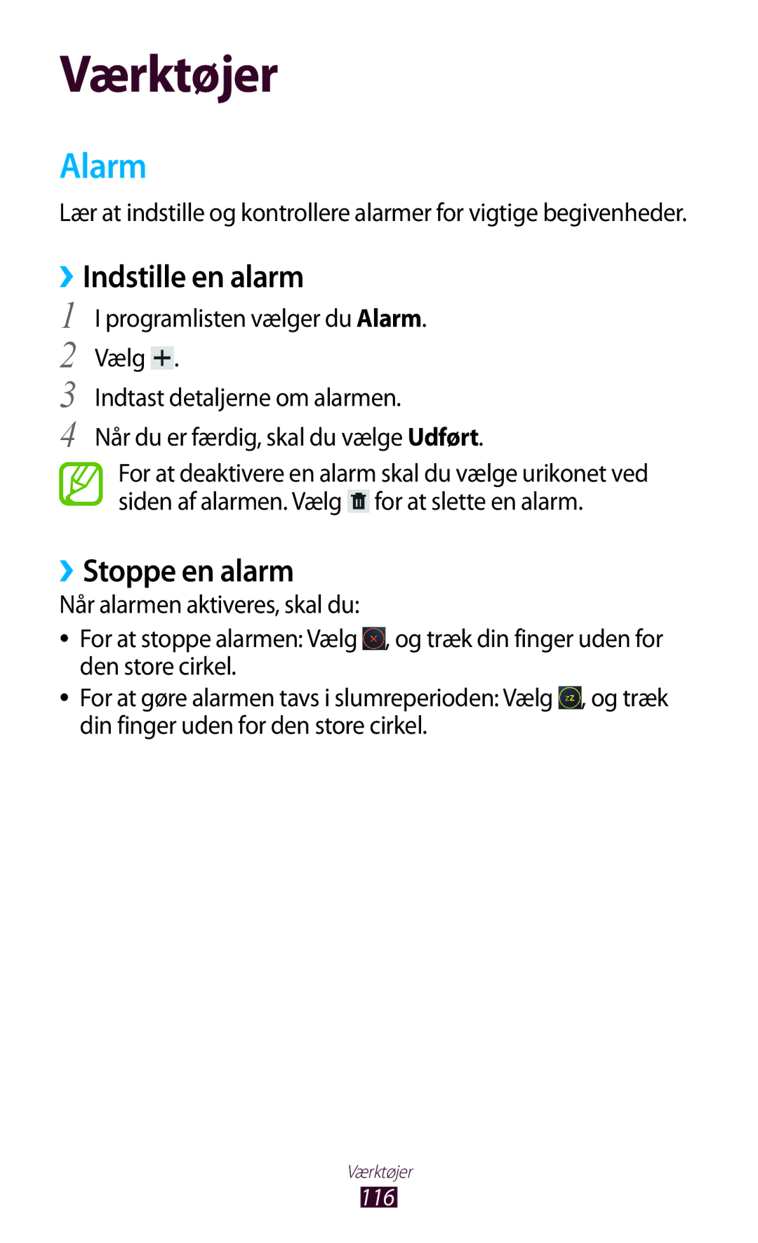 Samsung GT-P3100GRANEE, GT-P3100TSANEE, GT-P3100ZWANEE manual Alarm, ››Indstille en alarm, ››Stoppe en alarm 