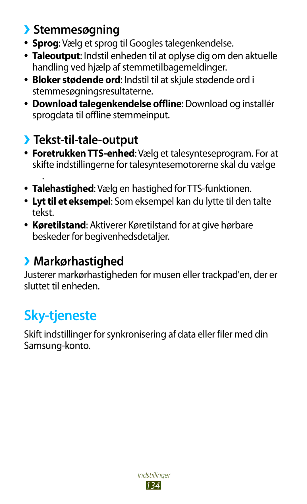 Samsung GT-P3100GRANEE, GT-P3100TSANEE manual Sky-tjeneste, ››Stemmesøgning, ››Tekst-til-tale-output, ››Markørhastighed 