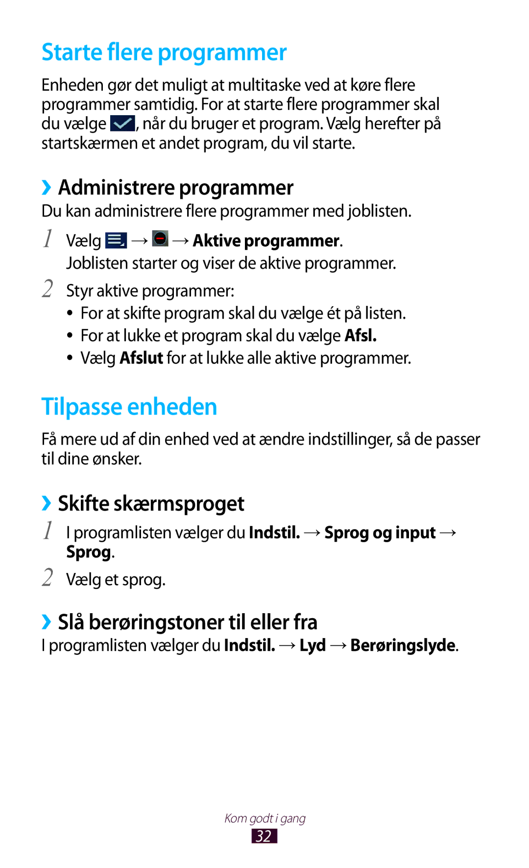 Samsung GT-P3100GRANEE manual Starte flere programmer, Tilpasse enheden, ››Administrere programmer, ››Skifte skærmsproget 