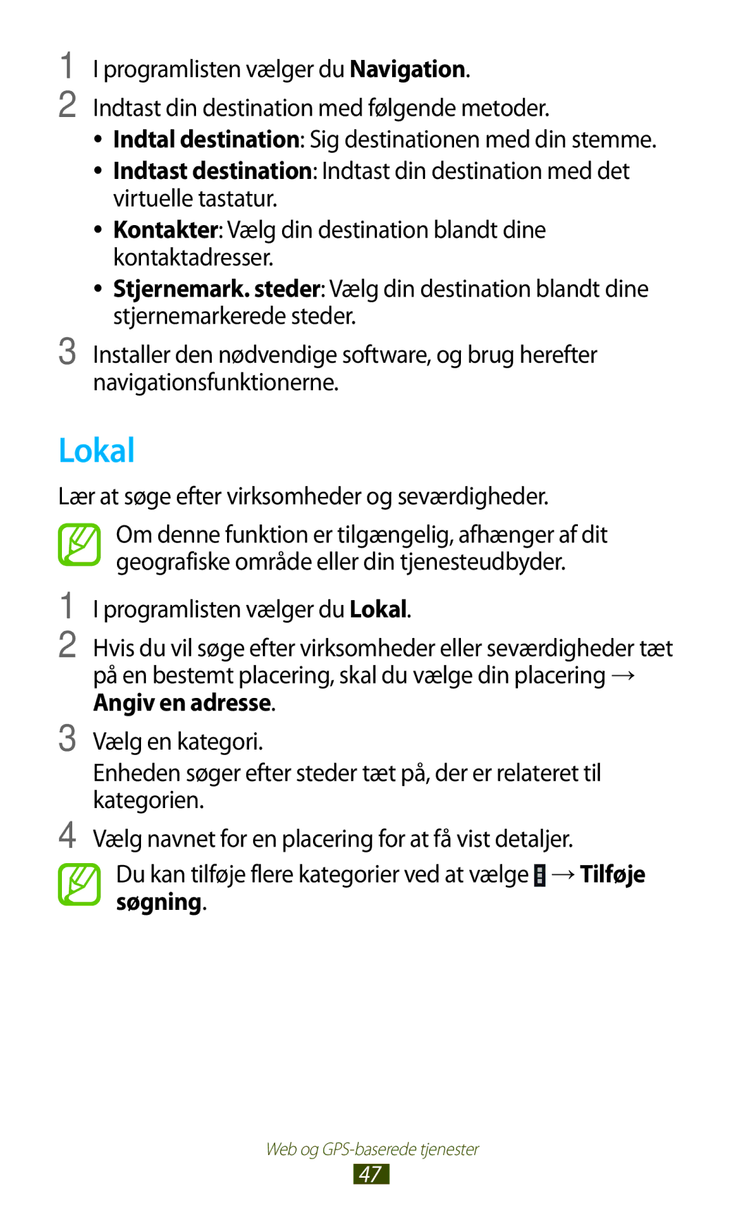 Samsung GT-P3100GRANEE, GT-P3100TSANEE, GT-P3100ZWANEE manual Lokal, Lær at søge efter virksomheder og seværdigheder 