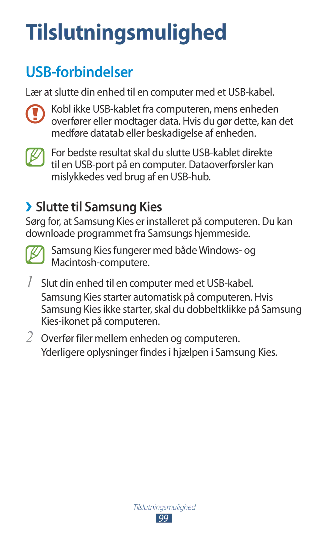 Samsung GT-P3100TSANEE, GT-P3100ZWANEE, GT-P3100GRANEE manual USB-forbindelser, ››Slutte til Samsung Kies 