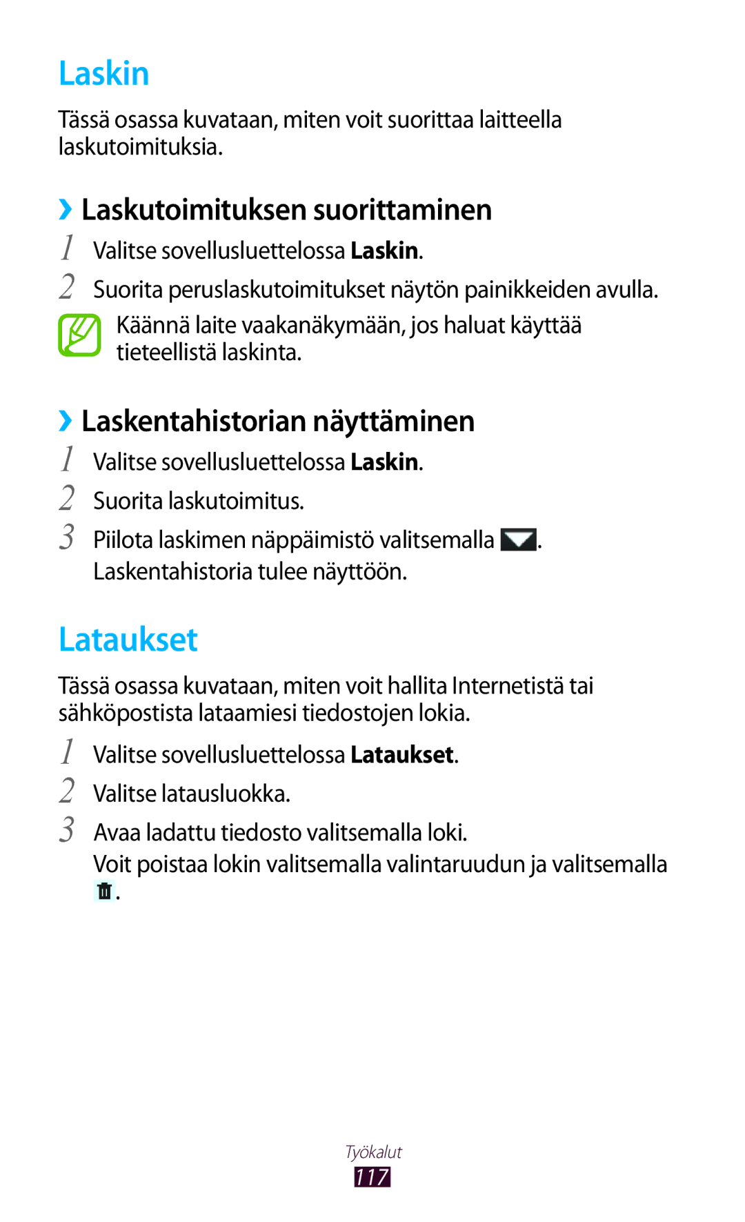 Samsung GT-P3100TSANEE manual Laskin, Lataukset, ››Laskutoimituksen suorittaminen, ››Laskentahistorian näyttäminen 