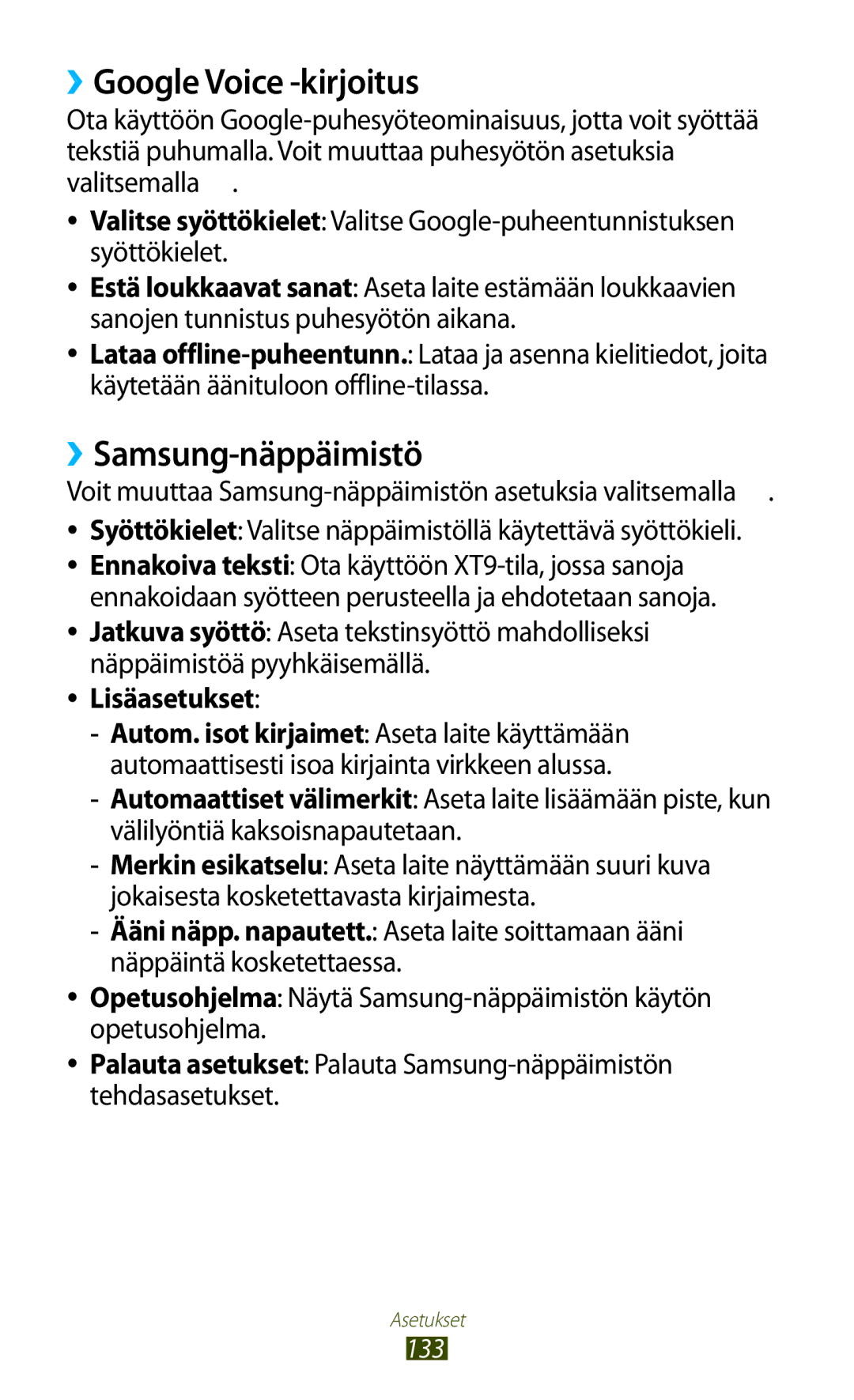 Samsung GT-P3100ZWANEE, GT-P3100TSANEE, GT-P3100GRANEE manual ››Google Voice -kirjoitus, ››Samsung-näppäimistö, Lisäasetukset 