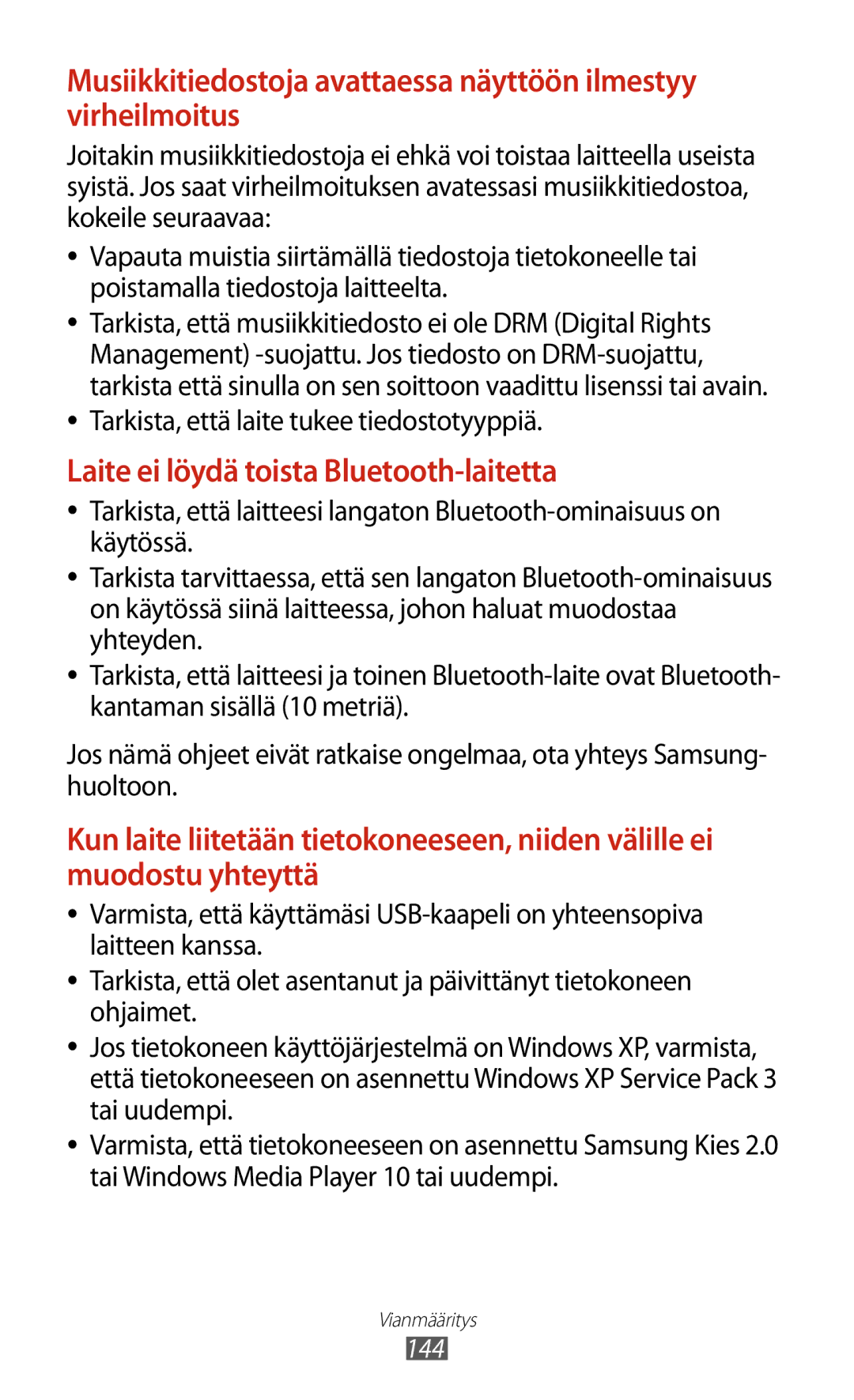 Samsung GT-P3100TSANEE manual Laite ei löydä toista Bluetooth-laitetta, Tarkista, että laite tukee tiedostotyyppiä 