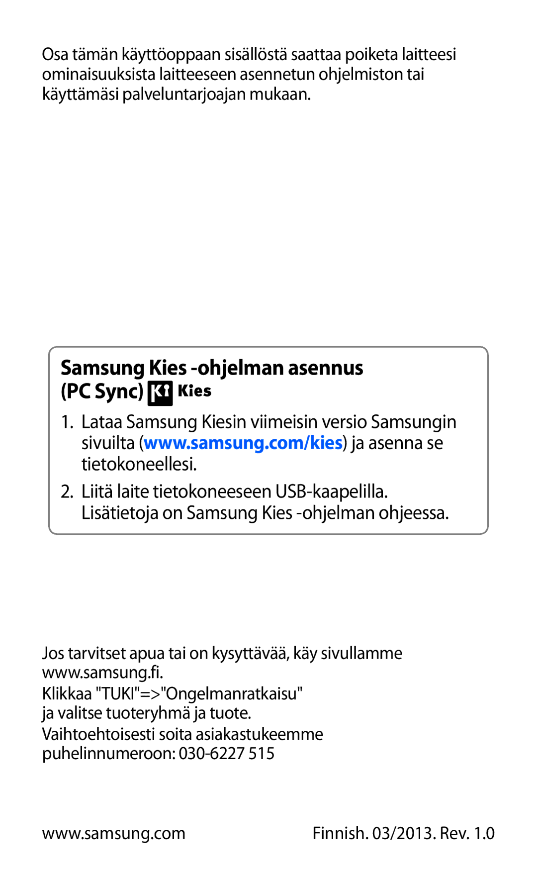 Samsung GT-P3100ZWANEE, GT-P3100TSANEE, GT-P3100GRANEE manual Samsung Kies -ohjelman asennus PC Sync 