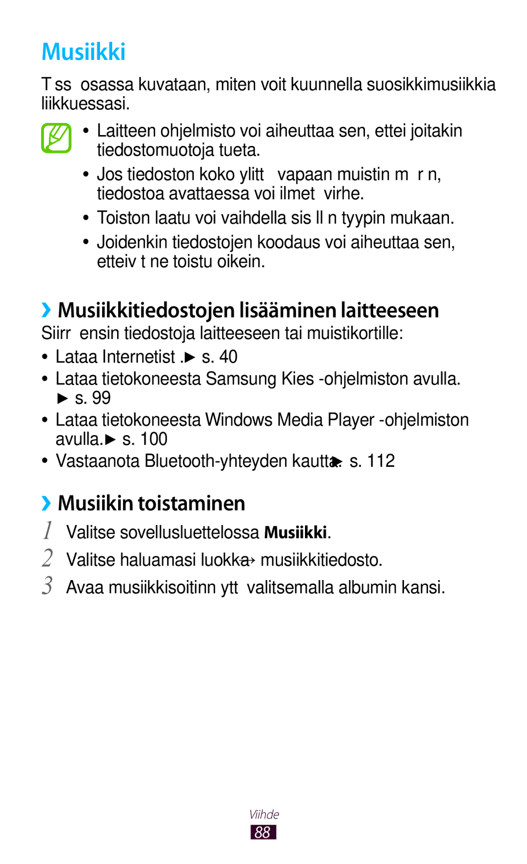 Samsung GT-P3100ZWANEE, GT-P3100TSANEE manual ››Musiikkitiedostojen lisääminen laitteeseen, ››Musiikin toistaminen 