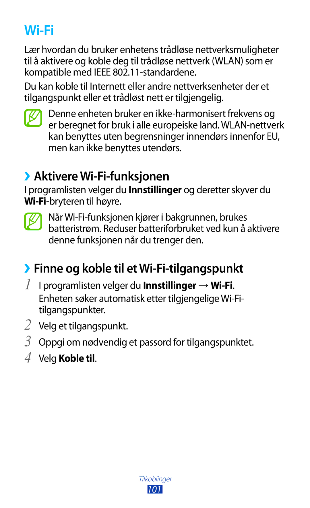 Samsung GT-P3100GRANEE manual ››Aktivere Wi-Fi-funksjonen, ››Finne og koble til et Wi-Fi-tilgangspunkt, Velg Koble til 