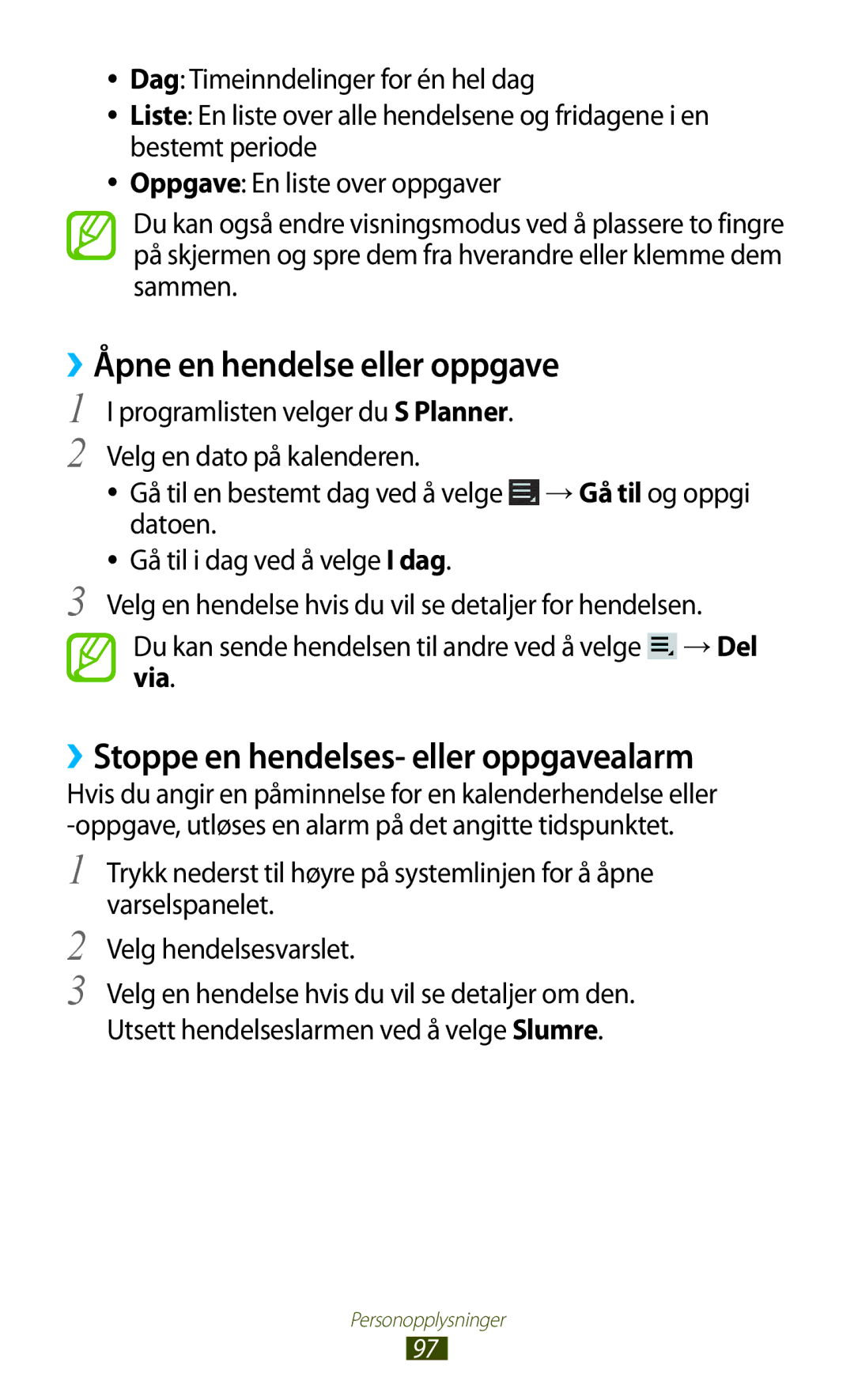 Samsung GT-P3100ZWANEE, GT-P3100TSANEE manual ››Åpne en hendelse eller oppgave, ››Stoppe en hendelses- eller oppgavealarm 