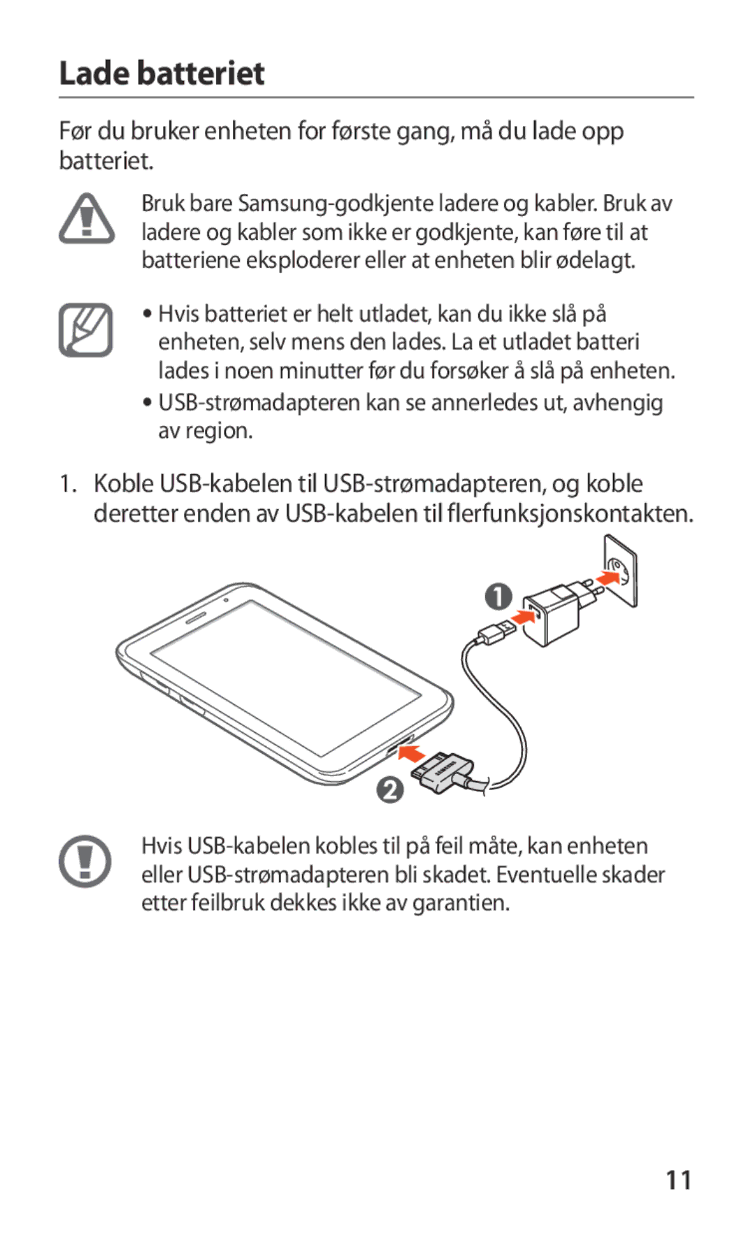 Samsung GT-P3100GRANEE, GT-P3100TSANEE, GT-P3100ZWANEE manual Lade batteriet 