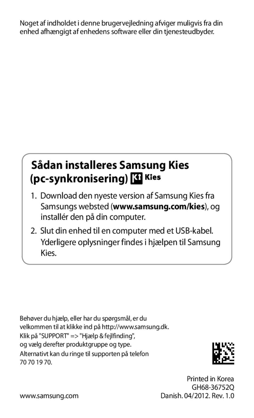 Samsung GT-P3100TSANEE, GT-P3100ZWANEE, GT-P3100GRANEE manual Sådan installeres Samsung Kies pc-synkronisering 