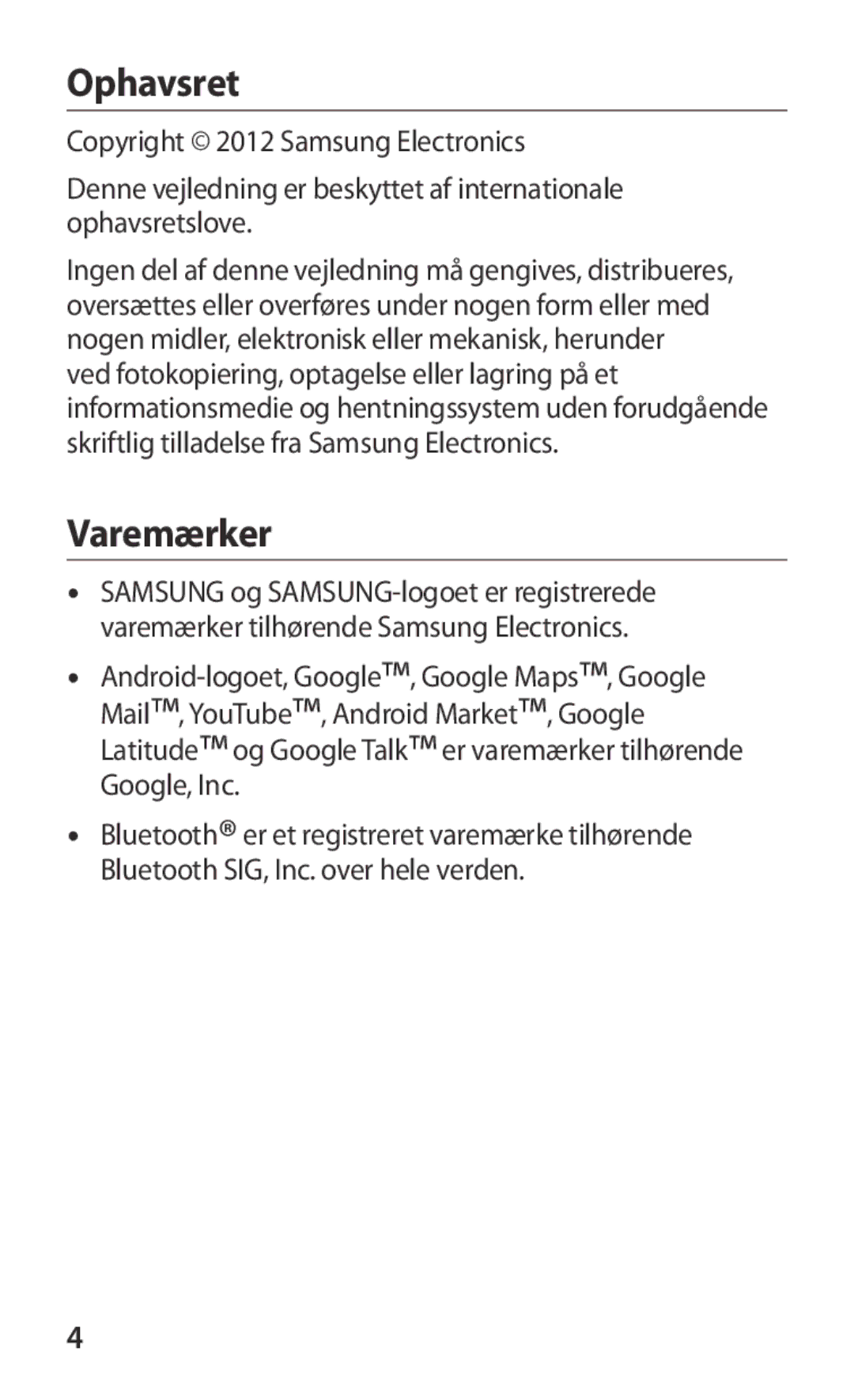 Samsung GT-P3100ZWANEE, GT-P3100TSANEE, GT-P3100GRANEE manual Ophavsret, Varemærker 