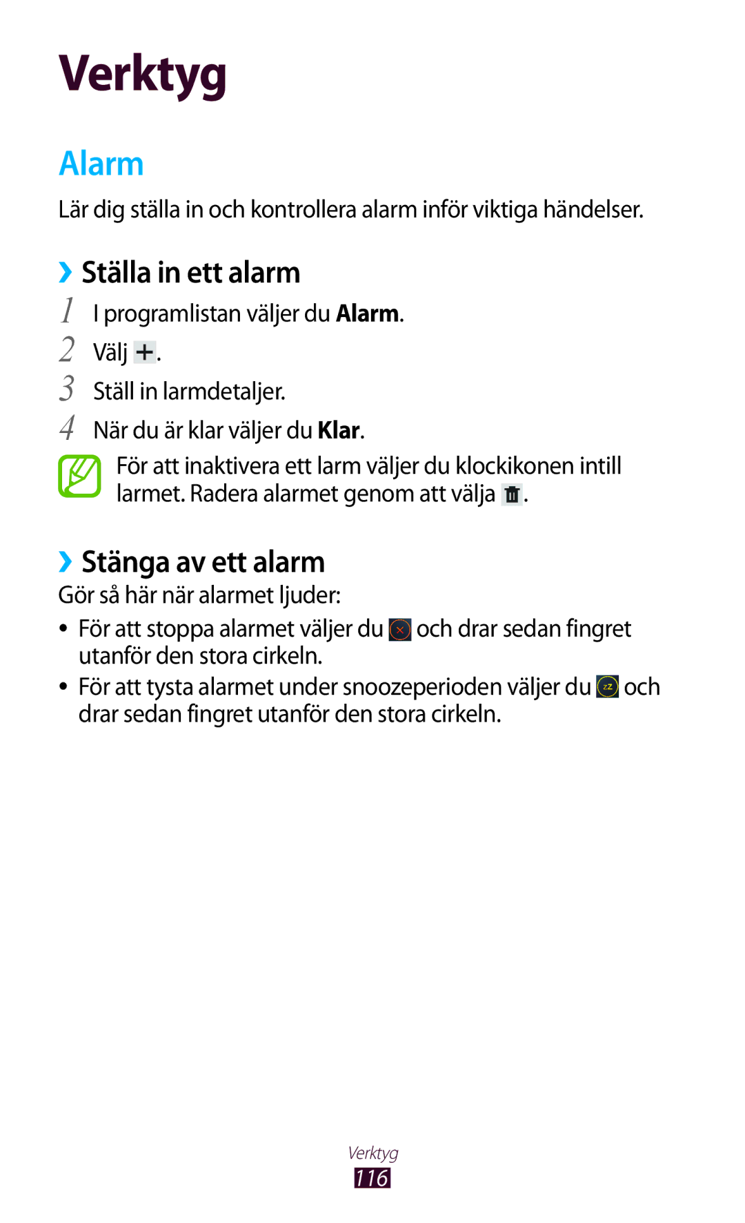 Samsung GT-P3100GRANEE, GT-P3100TSANEE, GT-P3100ZWANEE manual Alarm, ››Ställa in ett alarm, ››Stänga av ett alarm 