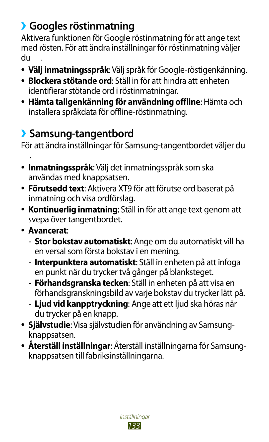 Samsung GT-P3100ZWANEE, GT-P3100TSANEE, GT-P3100GRANEE manual ››Googles röstinmatning, ››Samsung-tangentbord, Avancerat 