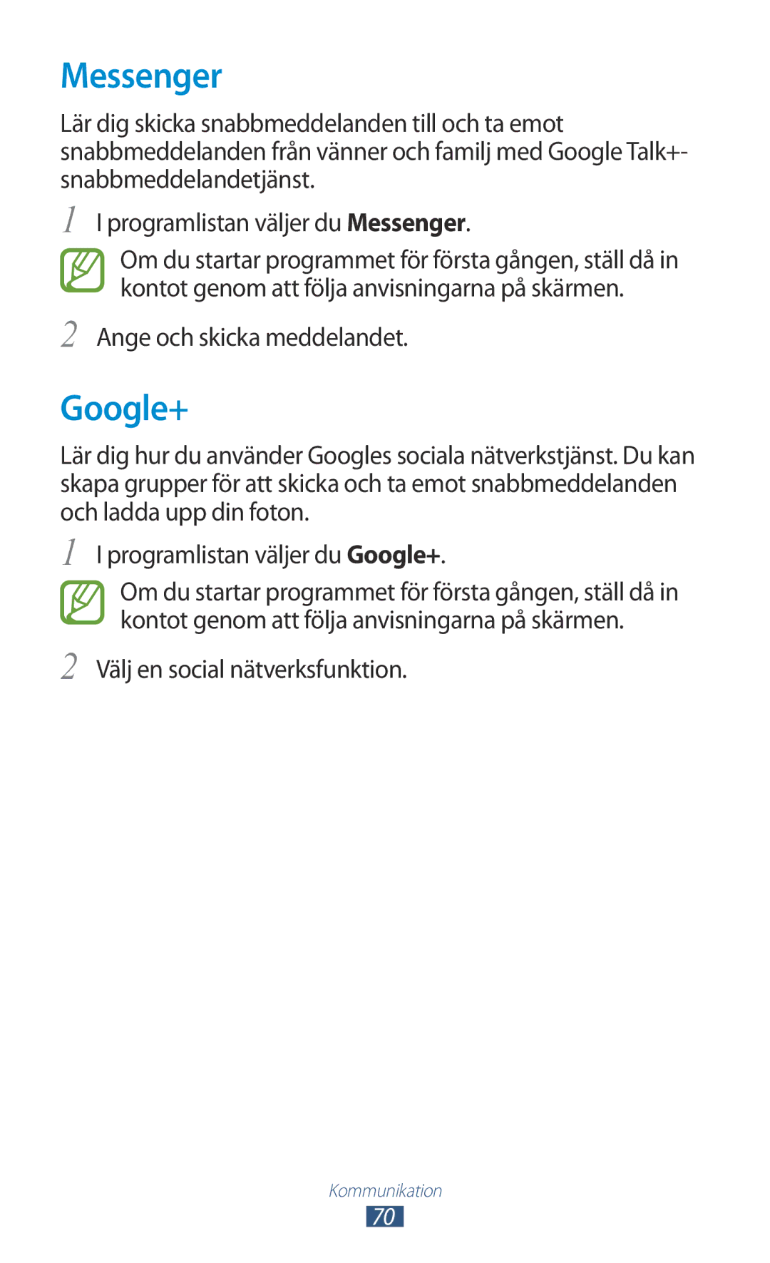 Samsung GT-P3100ZWANEE, GT-P3100TSANEE, GT-P3100GRANEE manual Messenger, Google+, Välj en social nätverksfunktion 
