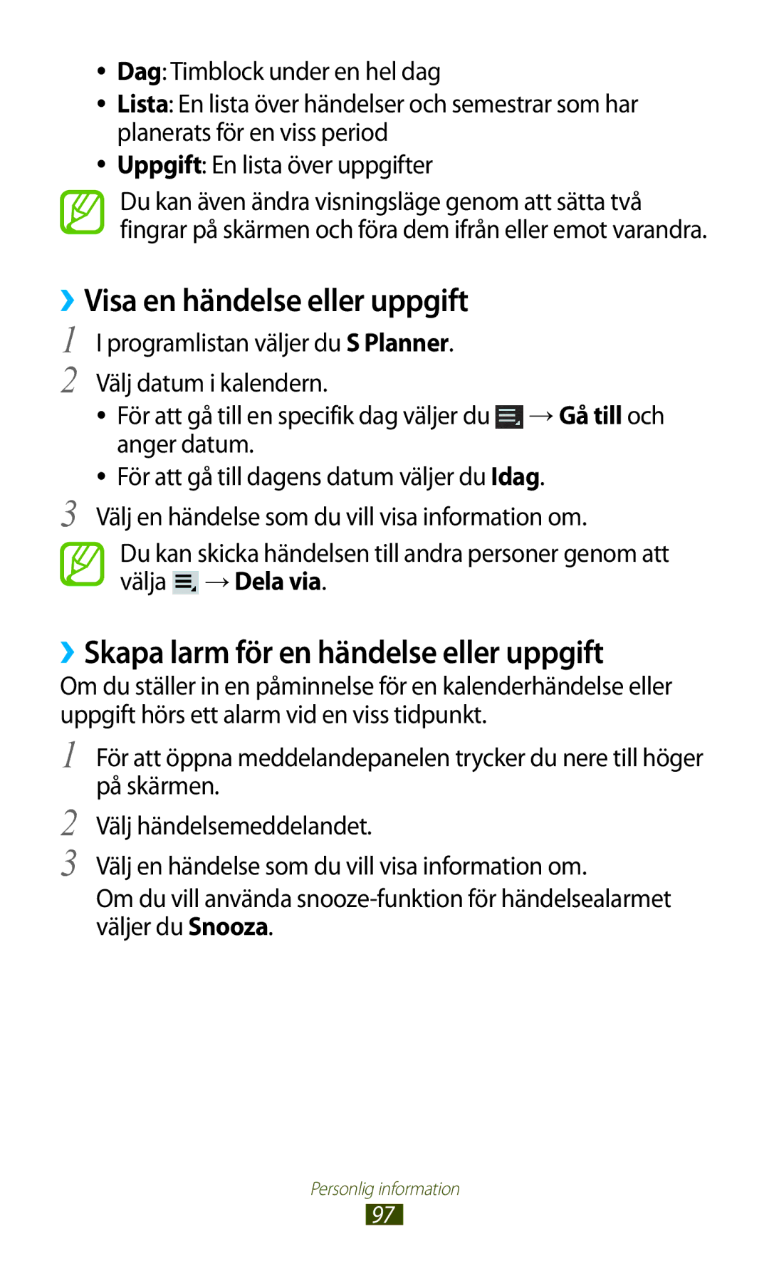 Samsung GT-P3100ZWANEE, GT-P3100TSANEE manual ››Visa en händelse eller uppgift, ››Skapa larm för en händelse eller uppgift 