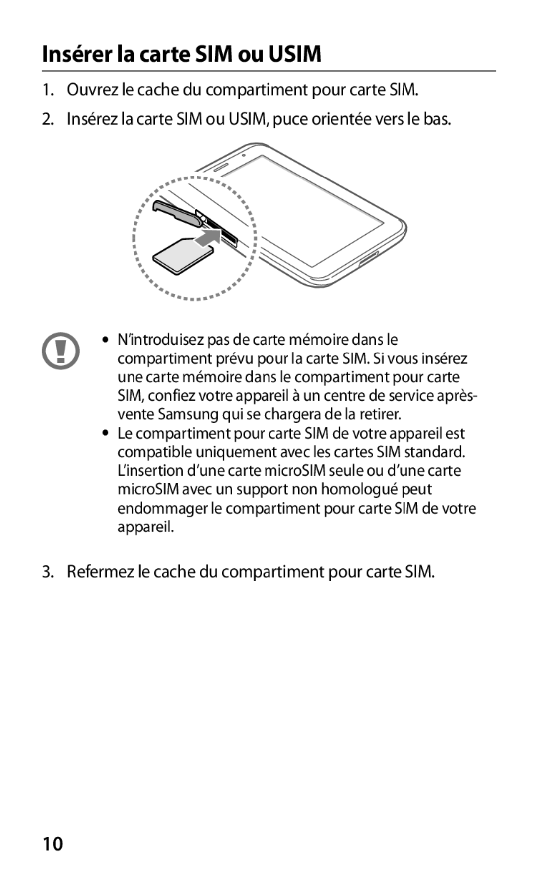 Samsung GT-P3100ZWAFTM, GT-P3100TSASFR, GT-P3100TSAFTM, GT-P3100ZWEXEF, GT-P3100TSESFR manual Insérer la carte SIM ou Usim 