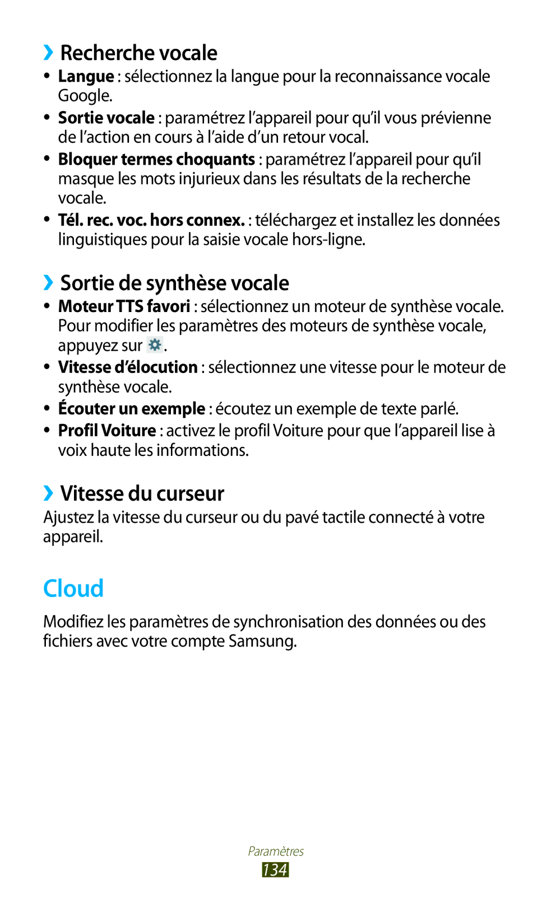 Samsung GT-P3100TSABOG, GT-P3100TSASFR Cloud, ››Recherche vocale, ››Sortie de synthèse vocale, ››Vitesse du curseur, 134 