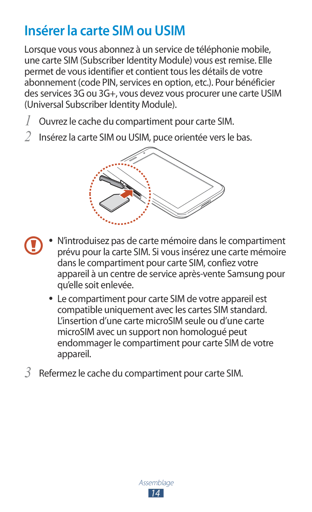 Samsung GT-P3100TSAFTM, GT-P3100TSASFR, GT-P3100ZWEXEF, GT-P3100TSESFR, GT-P3100TSABOG manual Insérer la carte SIM ou Usim 