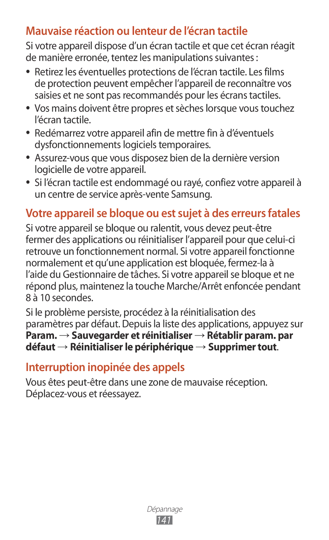 Samsung GT-P3100ZWABOG, GT-P3100TSASFR, GT-P3100TSAFTM, GT-P3100ZWEXEF Mauvaise réaction ou lenteur de l’écran tactile, 141 