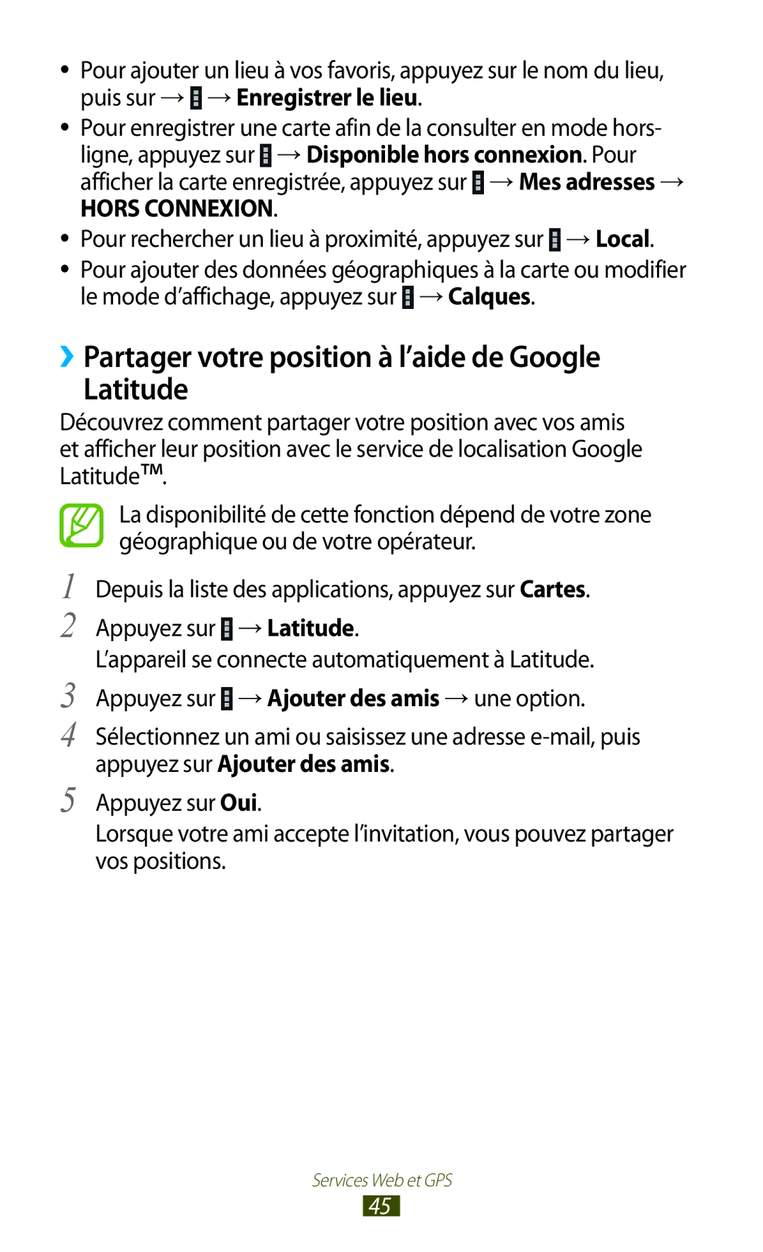 Samsung GT-P3100TSAXEF, GT-P3100TSASFR manual ››Partager votre position à l’aide de Google Latitude, Hors Connexion 