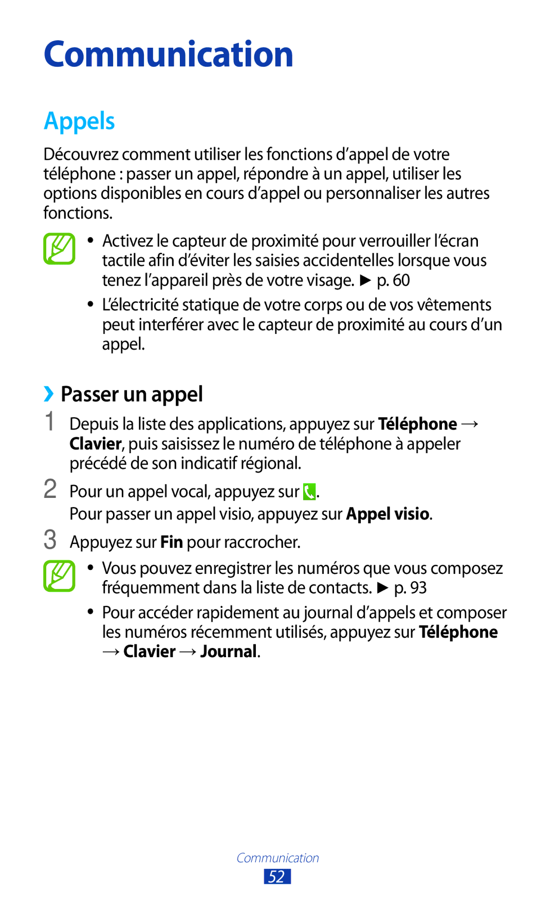 Samsung GT-P3100TSASFR, GT-P3100TSAFTM, GT-P3100ZWEXEF, GT-P3100TSESFR manual Appels, ››Passer un appel, → Clavier → Journal 