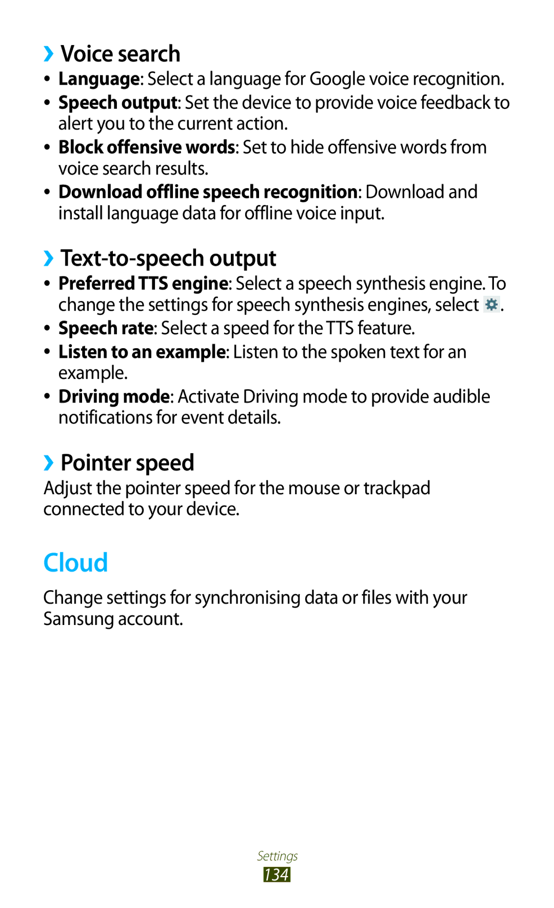 Samsung GT-P3100TSATPH, GT-P3100TSAVD2, GT-P3100ZWAHUI manual Cloud, ››Voice search, ››Text-to-speech output, ››Pointer speed 