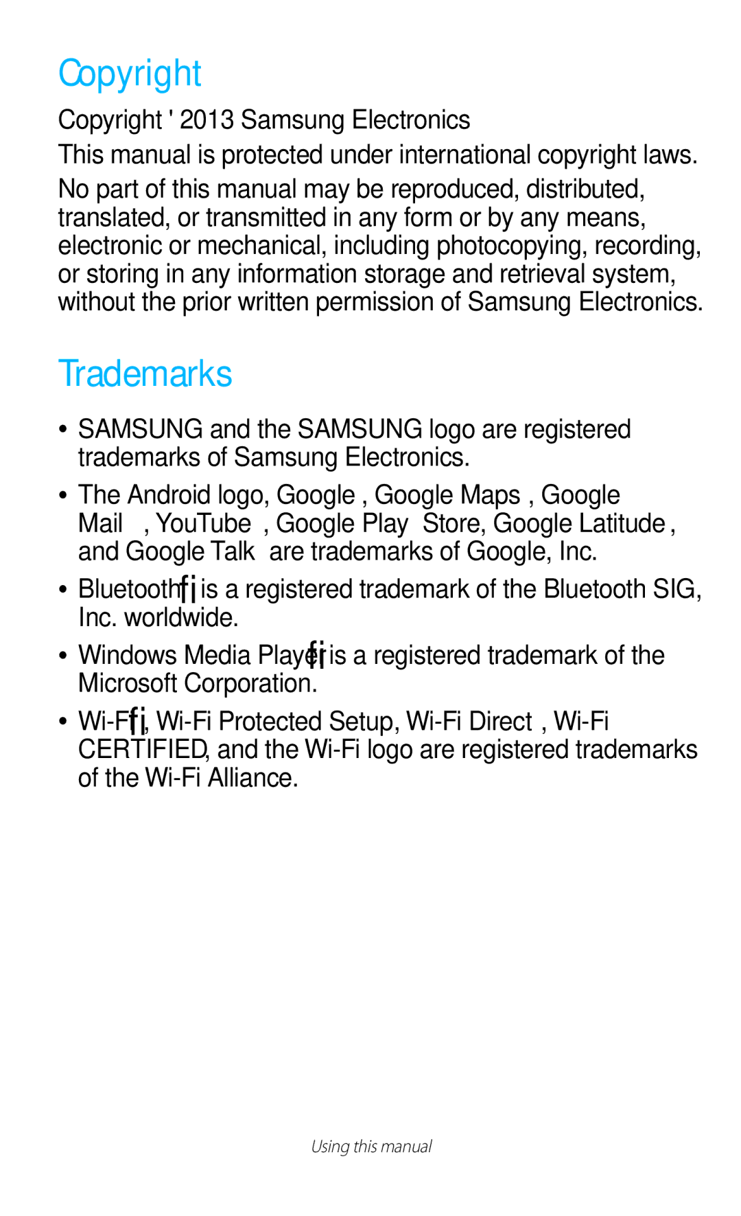 Samsung GT-P3100TSAXEO, GT-P3100TSAVD2, GT-P3100ZWAHUI, GT-P3100ZWFDBT, GT-P3100TSFDBT, GT-P3100ZWETPH Copyright, Trademarks 