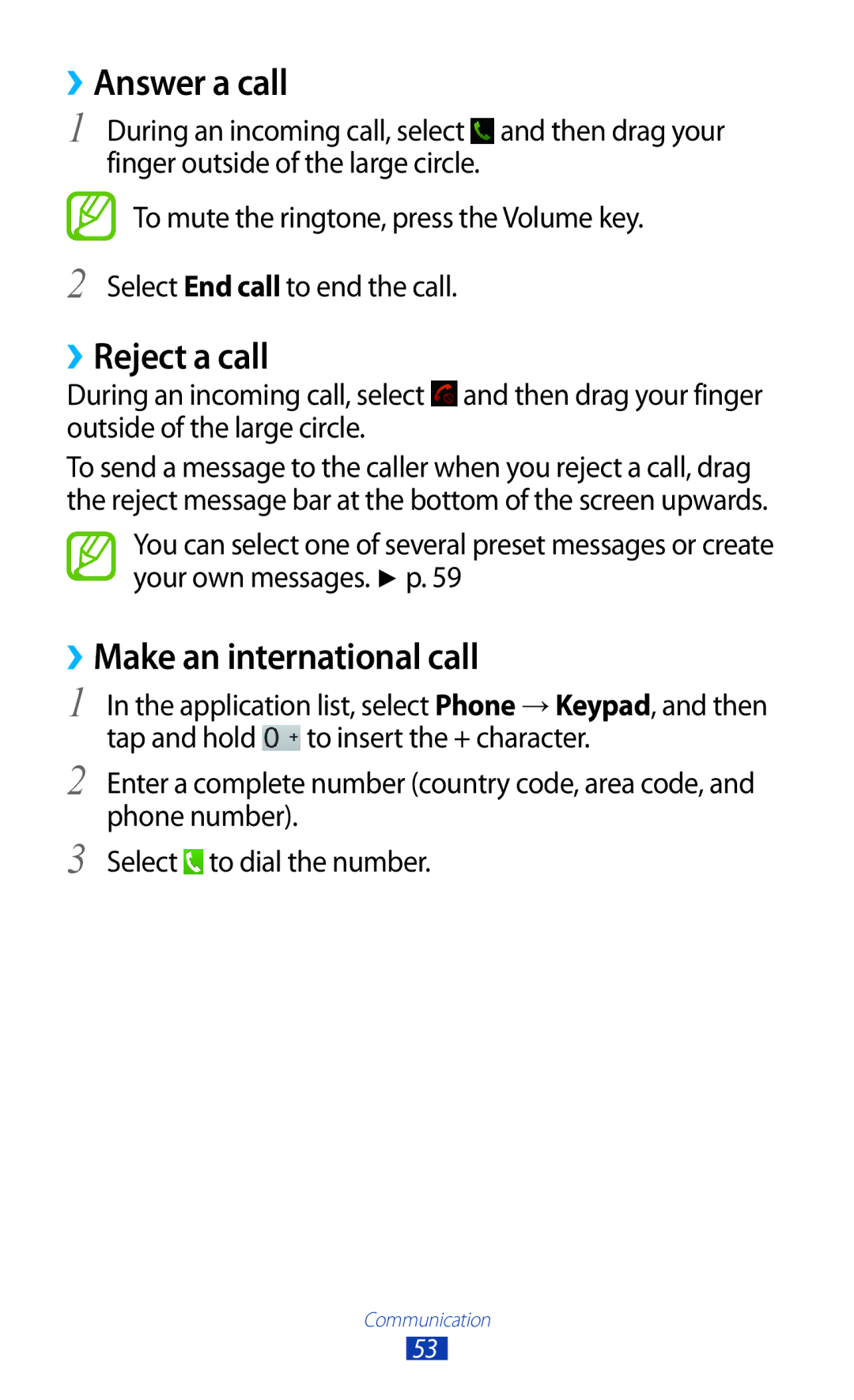 Samsung GT-P3100TSAPRO, GT-P3100TSAVD2, GT-P3100ZWAHUI manual ››Answer a call, ››Reject a call, ››Make an international call 