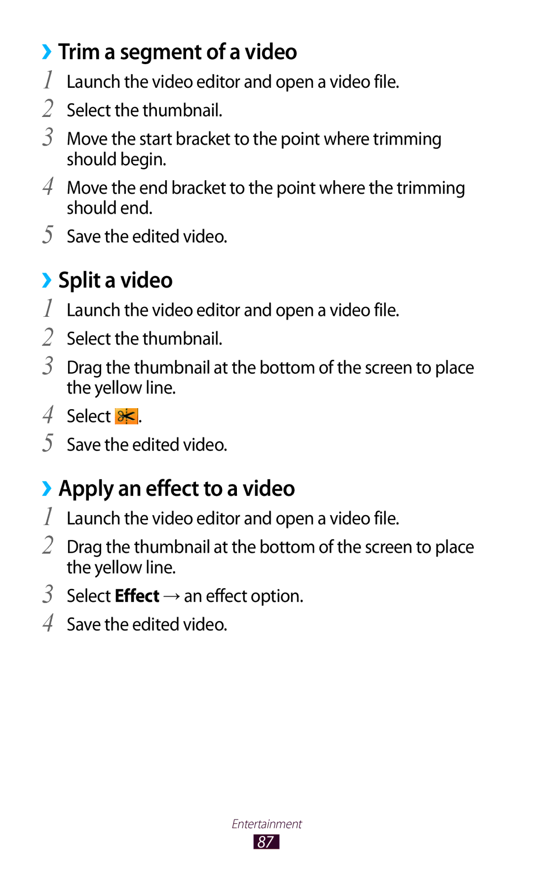 Samsung GT-P3100TSEXXV, GT-P3100TSAVD2 manual ››Trim a segment of a video, ››Split a video, ››Apply an effect to a video 