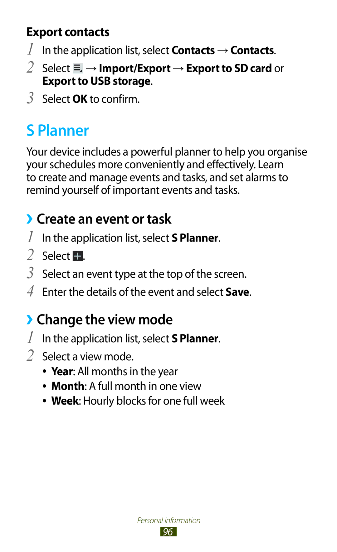 Samsung GT-P3100ZWABGL, GT-P3100TSAVD2 Planner, ››Create an event or task, ››Change the view mode, Export to USB storage 
