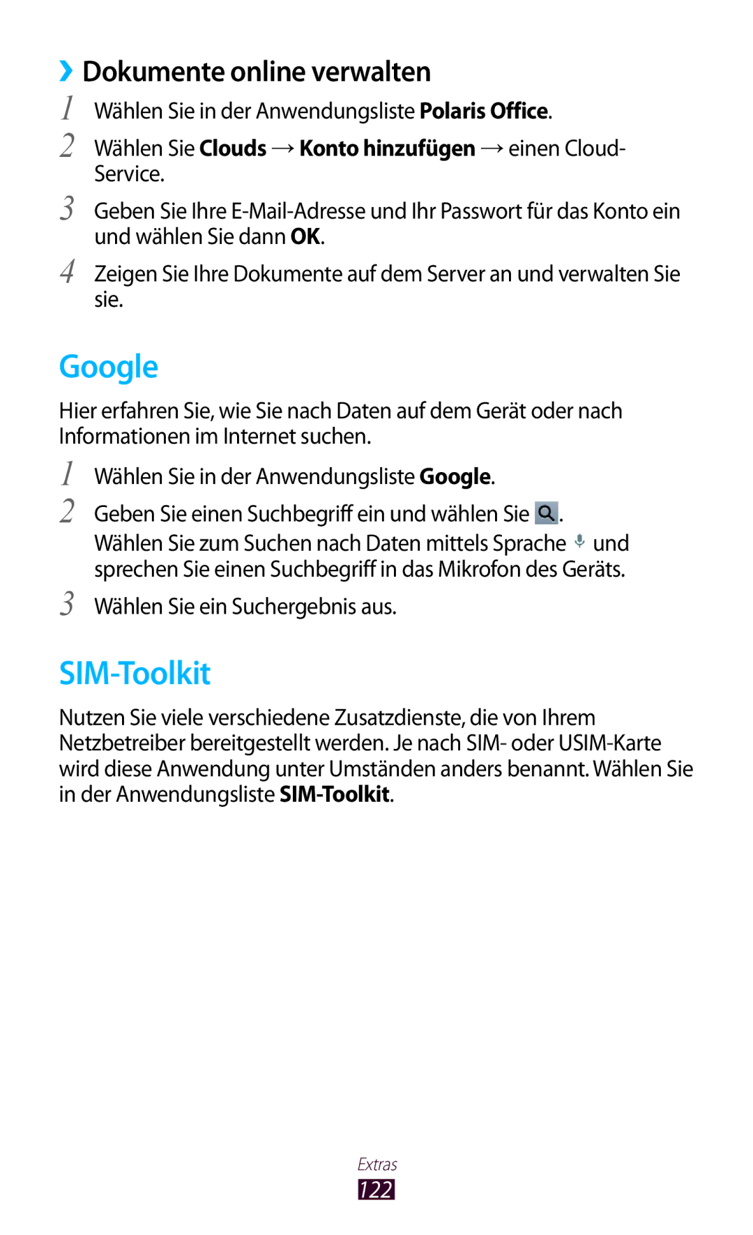 Samsung GT-P3100GREDBT, GT-P3100TSAVD2, GT-P3100ZWAHUI, GT-P3100ZWFDBT Google, SIM-Toolkit, ››Dokumente online verwalten 