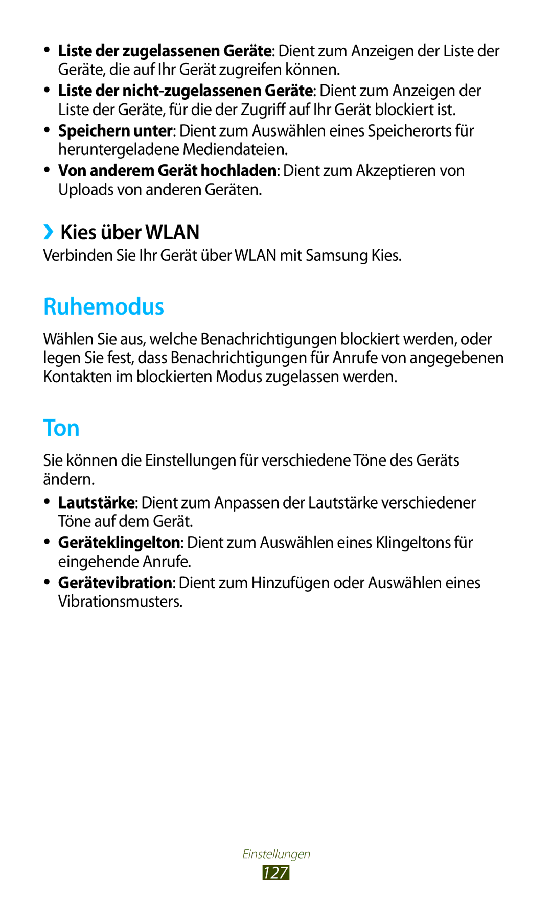 Samsung GT-P3100ZWEEUR manual Ruhemodus, Ton, ››Kies über Wlan, Verbinden Sie Ihr Gerät über Wlan mit Samsung Kies 