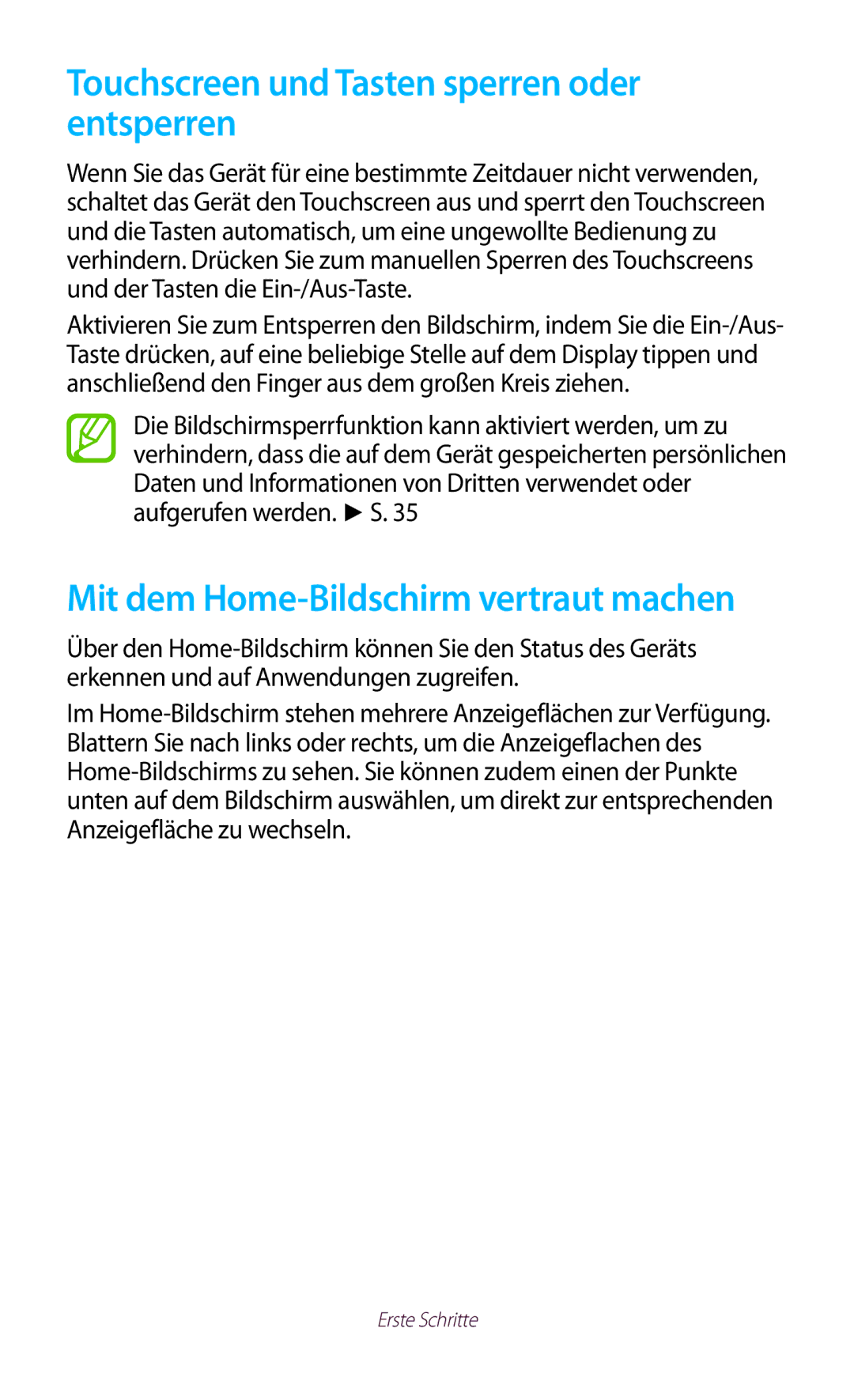 Samsung GT-P3100ZWFDBT manual Touchscreen und Tasten sperren oder entsperren, Mit dem Home-Bildschirm vertraut machen 