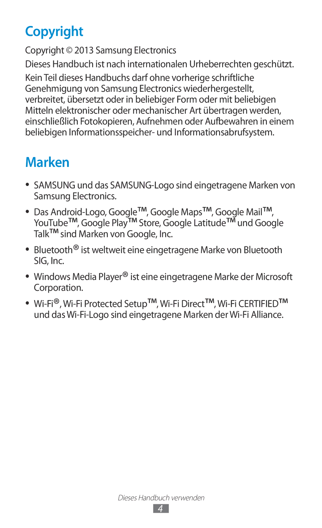 Samsung GT-P3100TSAXEO, GT-P3100TSAVD2, GT-P3100ZWAHUI, GT-P3100ZWFDBT, GT-P3100TSFDBT, GT-P3100ZWETPH manual Copyright, Marken 