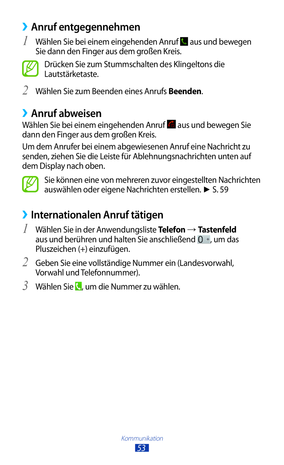 Samsung GT-P3100ZWEDBT, GT-P3100TSAVD2 manual ››Anruf entgegennehmen, ››Anruf abweisen, ››Internationalen Anruf tätigen 