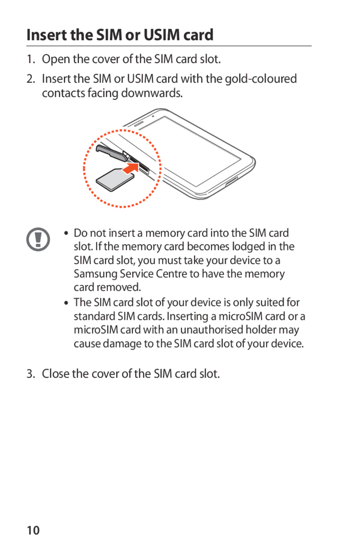 Samsung GT-P3100TSETPH, GT-P3100TSAVD2, GT-P3100ZWAHUI, GT-P3100ZWFDBT, GT-P3100TSFDBT manual Insert the SIM or Usim card 