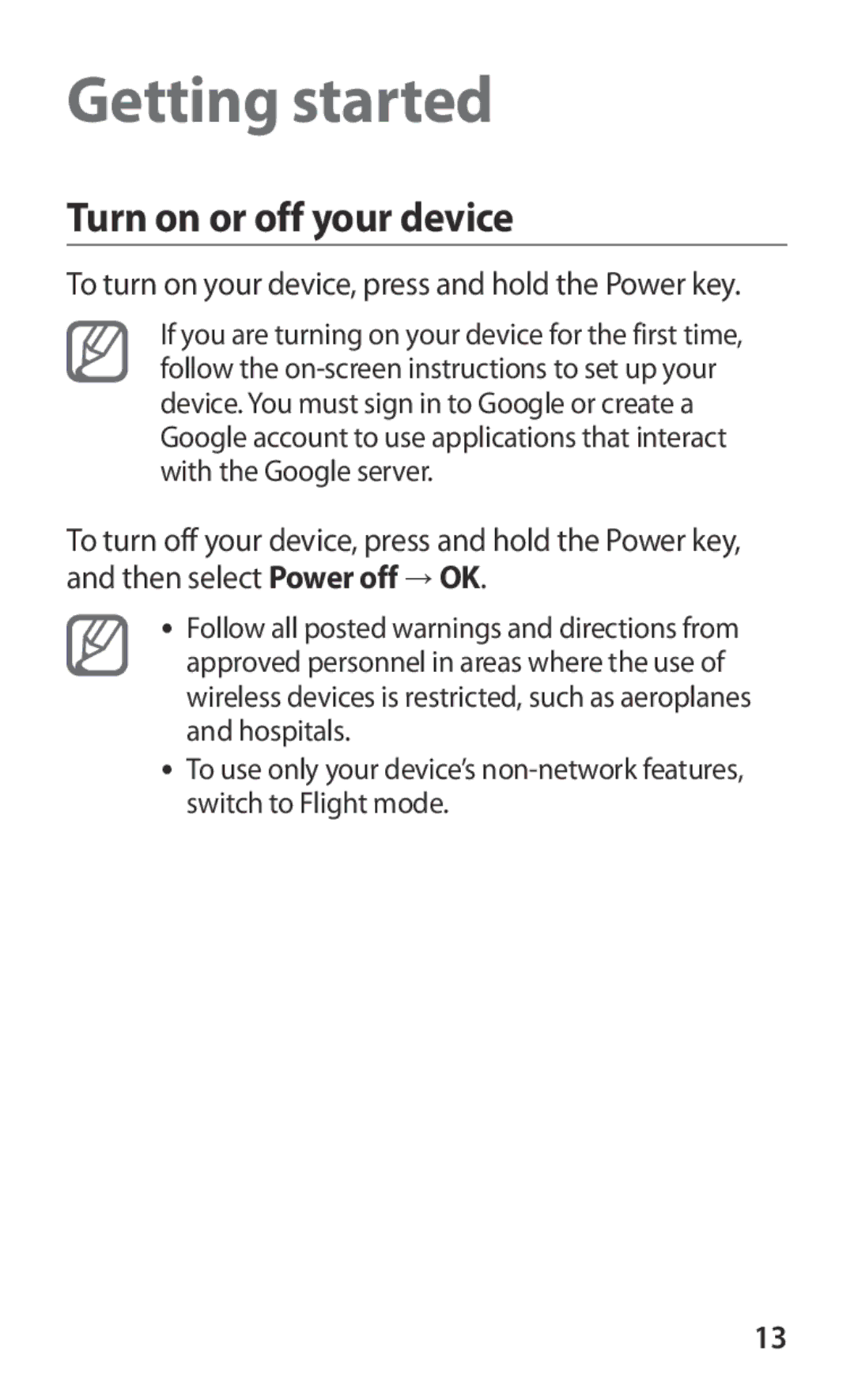 Samsung GT-P3100ZWEEPL, GT-P3100TSAVD2, GT-P3100ZWAHUI, GT-P3100ZWFDBT manual Getting started, Turn on or off your device 