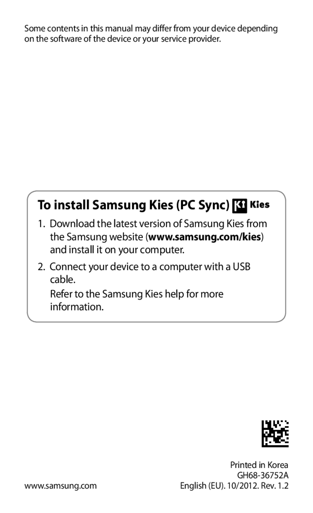 Samsung GT-P3100ZWAOMN, GT-P3100TSAVD2, GT-P3100ZWAHUI, GT-P3100ZWFDBT, GT-P3100TSFDBT manual To install Samsung Kies PC Sync 