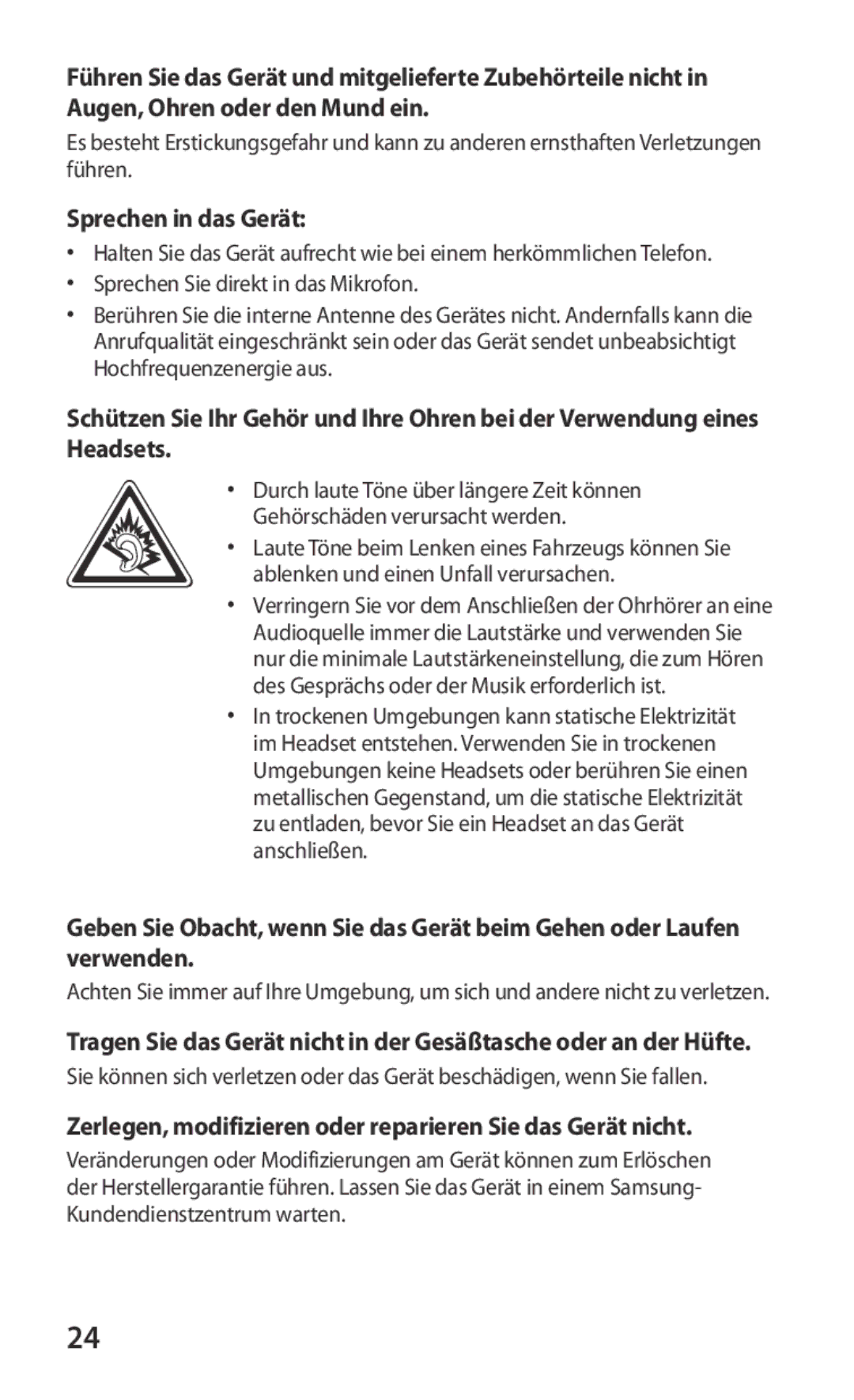 Samsung GT-P3100ZWFDBT, GT-P3100TSAVD2 Sprechen in das Gerät, Zerlegen, modifizieren oder reparieren Sie das Gerät nicht 